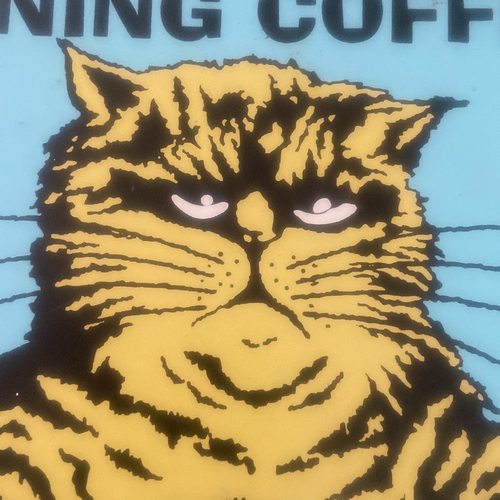 10 x 10” Metal sign “If I can’t have my morning coffee I might as well be a dog” - Picture 4 of 6